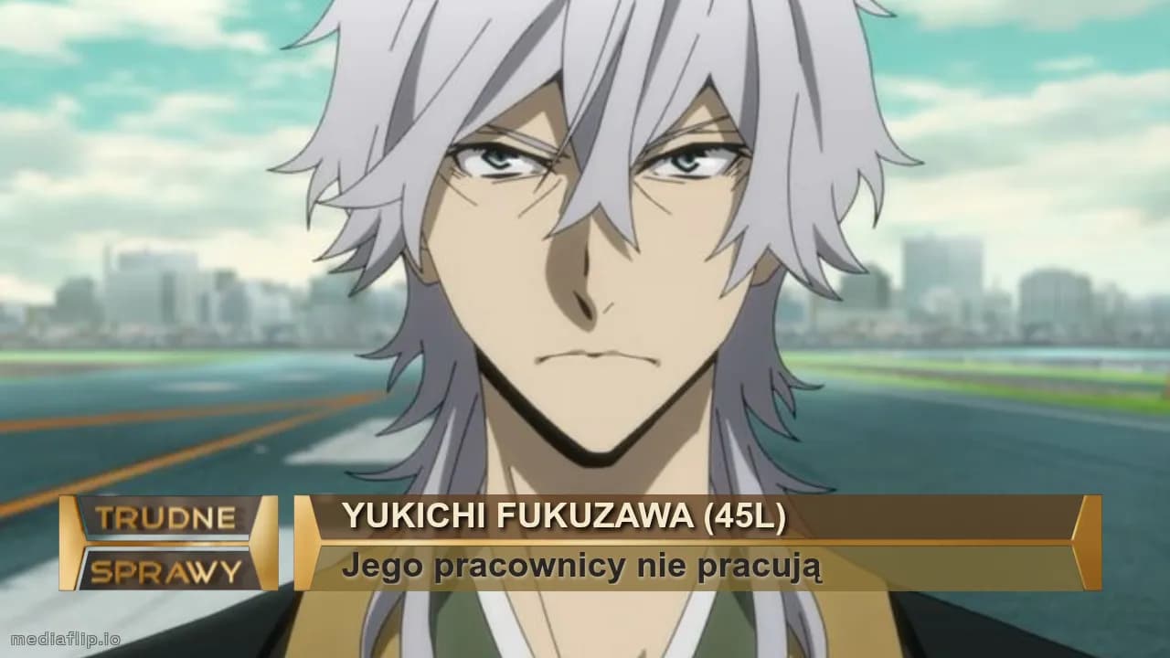 Yukichi Fukuzawa (45l)
Jego pracownicy nie pracują 