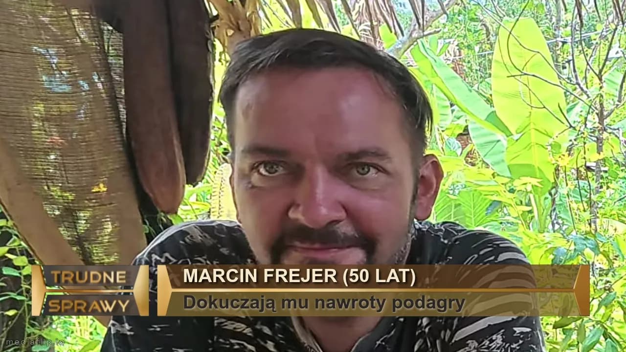 Marcin Frejer (50 lat)
Dokuczają mu nawroty podagry
