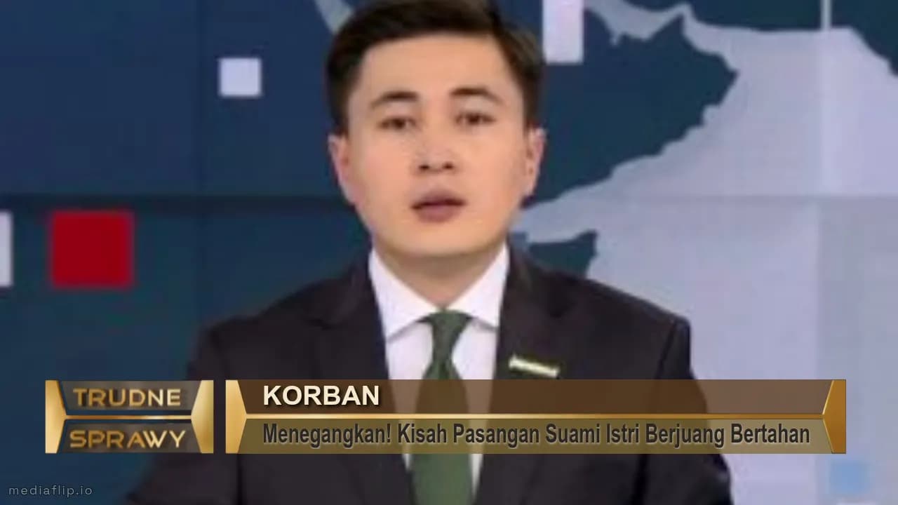 korbaN
Menegangkan! Kisah Pasangan Suami Istri Berjuang Bertahan
