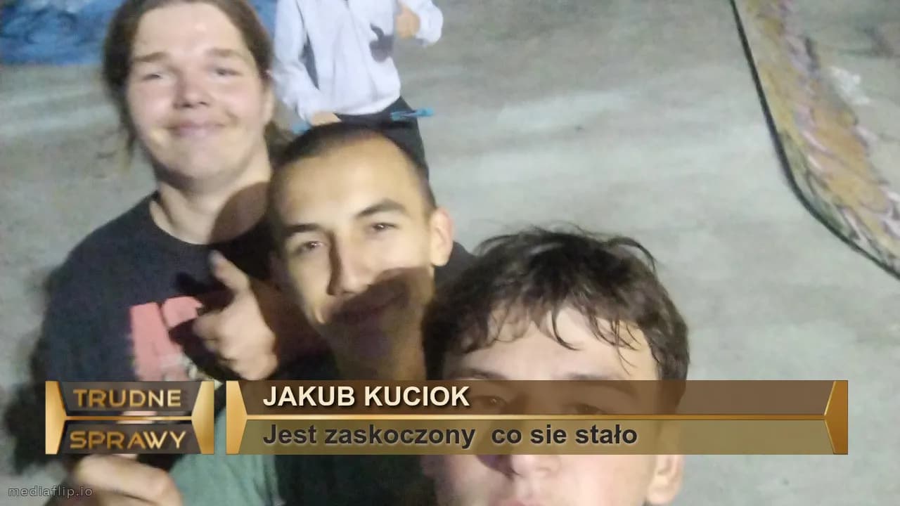 Jakub kuciok
Jest zaskoczony  co sie stało 