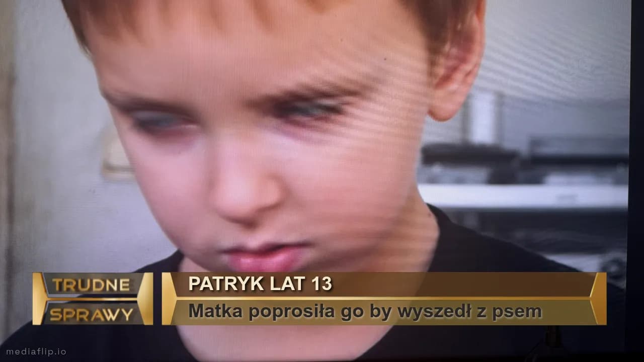 Patryk lat 13 
Matka poprosiła go by wyszedł z psem 