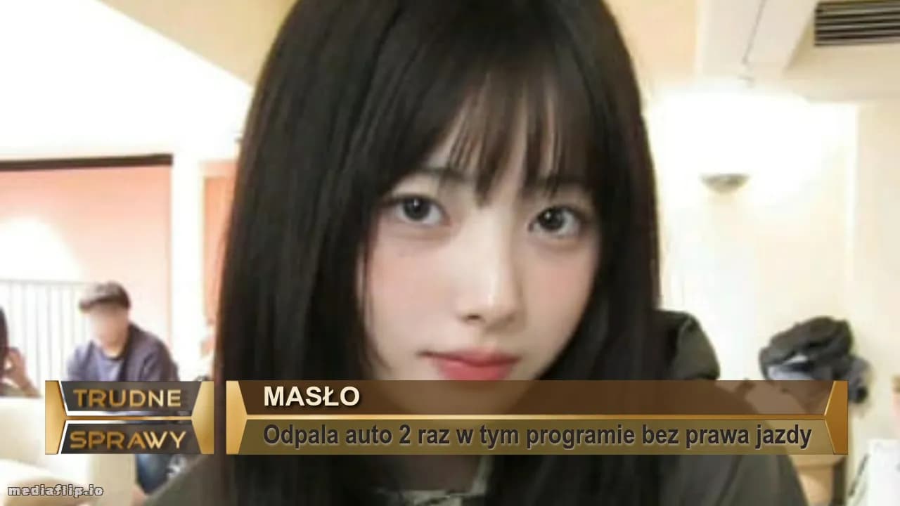 Masło 
Odpala auto 2 raz w tym programie bez prawa jazdy