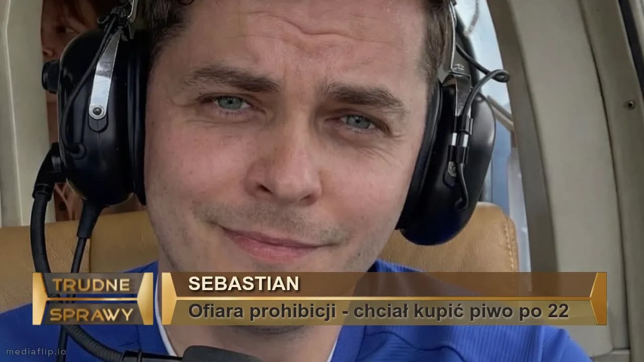 Sebastian
Ofiara prohibicji - chciał kupić piwo po 22