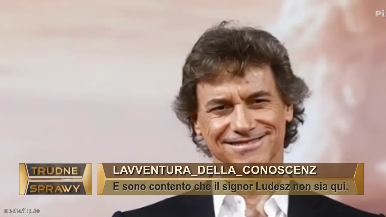 lavventura_della_conoscenz
E sono contento che il signor Ludesz non sia qui.