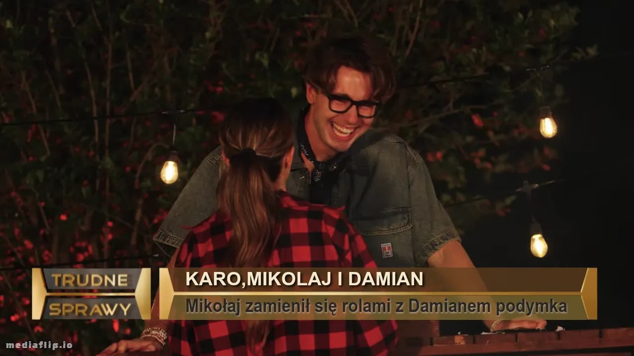 Karo,mikolaj i damian 
Mikołaj zamienił się rolami z Damianem podymka 