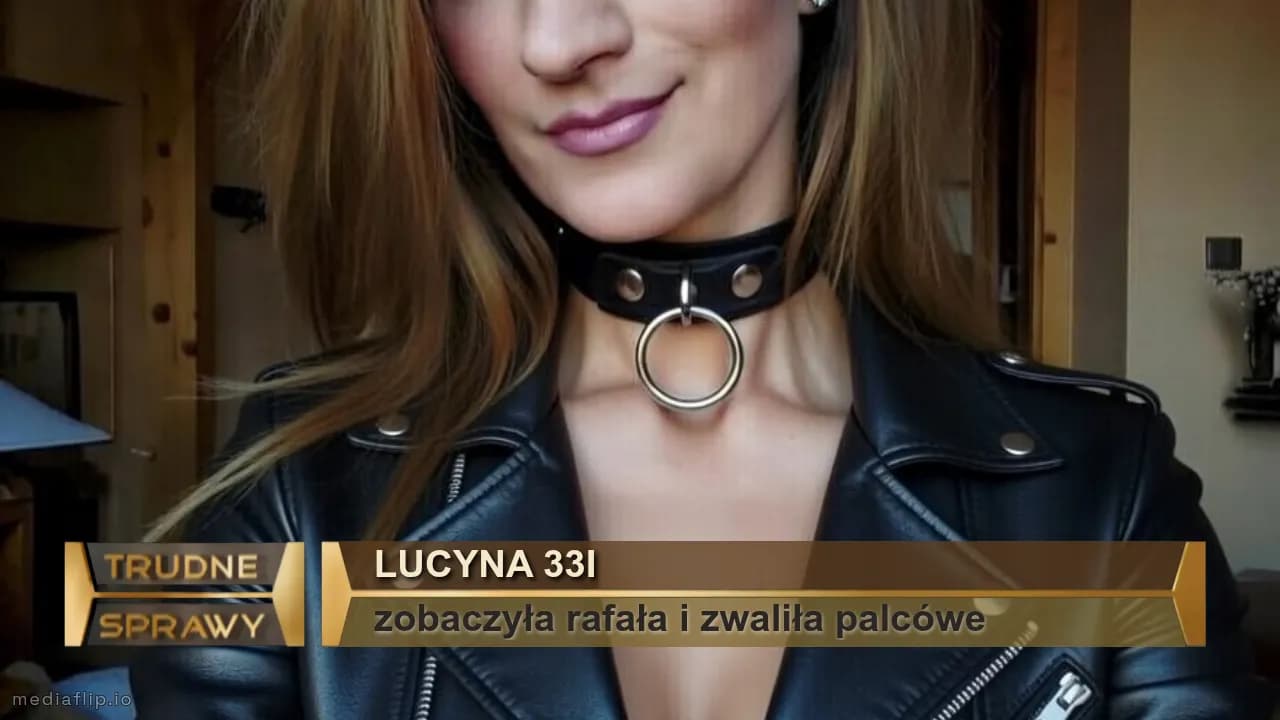 LUcyna 33i
zobaczyła rafała i zwaliła palcówe