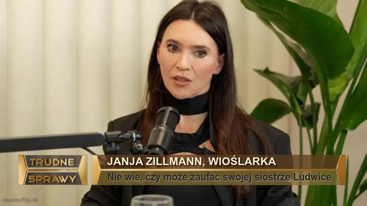 Janja Zillmann, wioślarka 
Nie wie, czy może zaufać swojej siostrze Ludwice