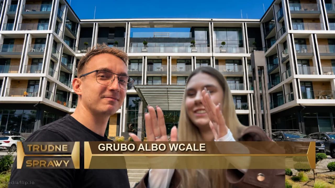 Grubo albo wcale 