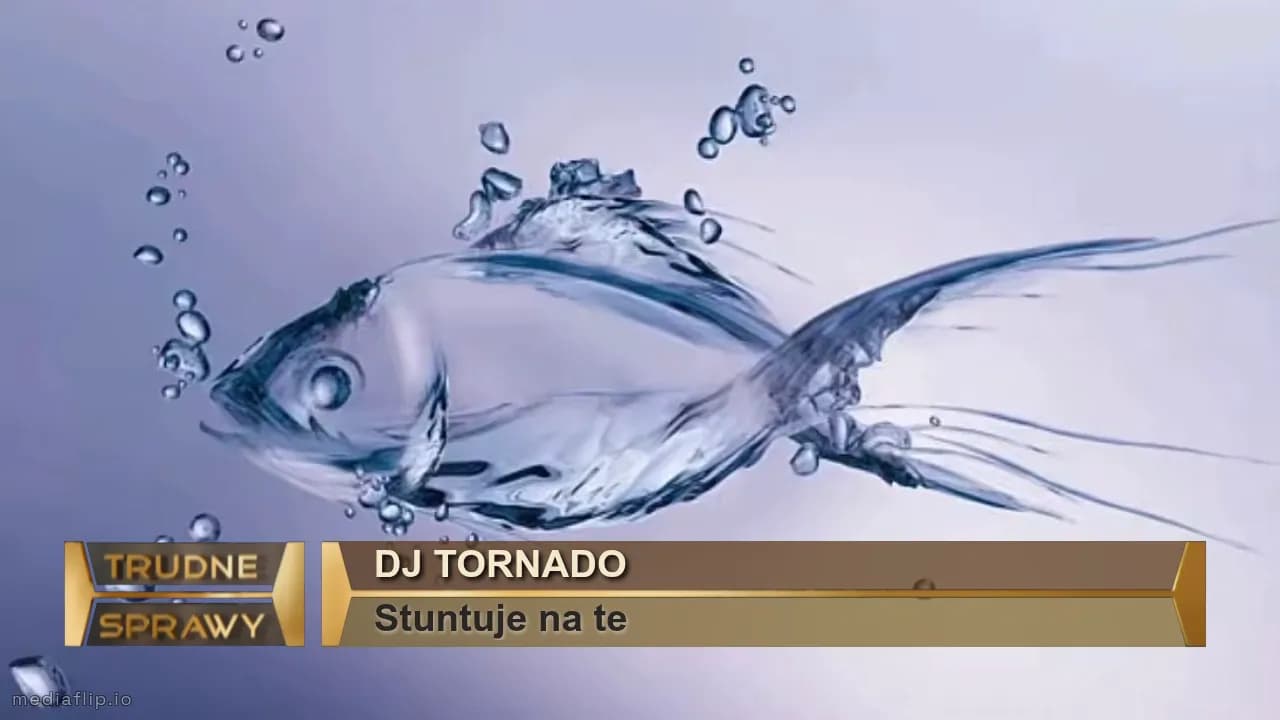 Dj tornado
Stuntuje na te 