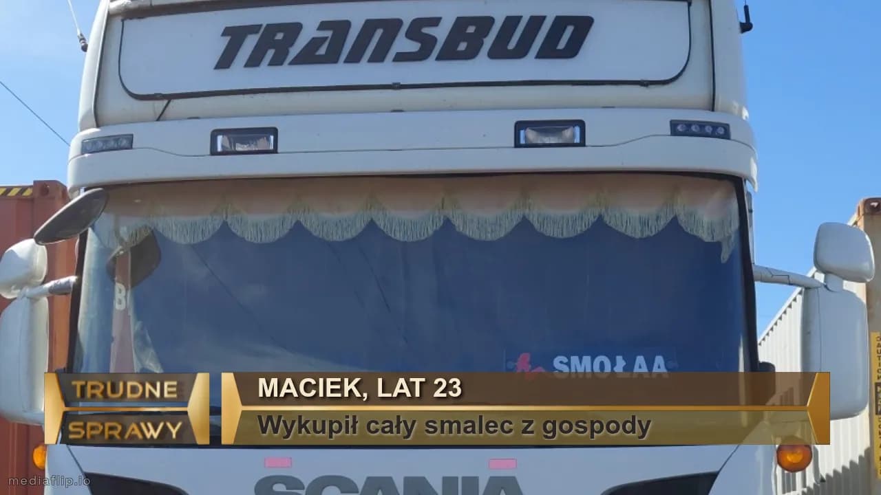 Maciek, lat 23
Wykupił cały smalec z gospody