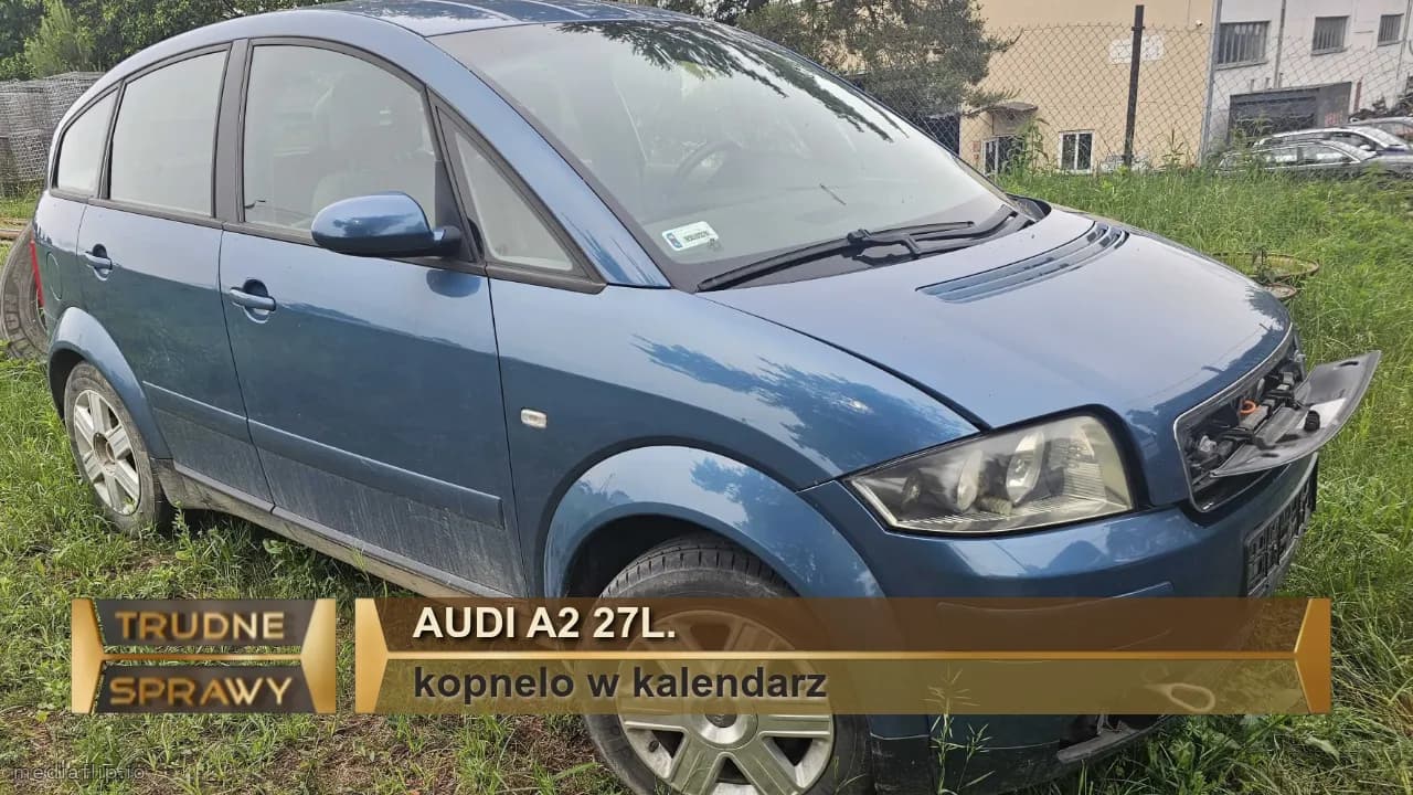 Audi a2 27l. 
kopnelo w kalendarz