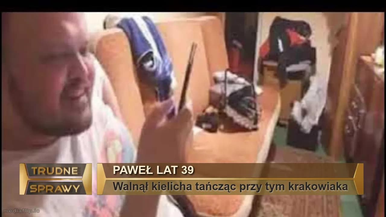 Paweł lat 39
Walnął kielicha tańcząc przy tym krakowiaka