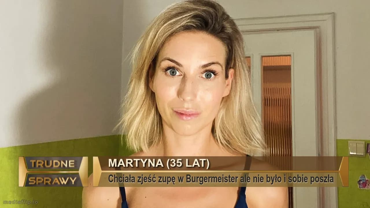 Martyna (35 lat)
Chciała zjeść zupę w Burgermeister ale nie było i sobie poszła