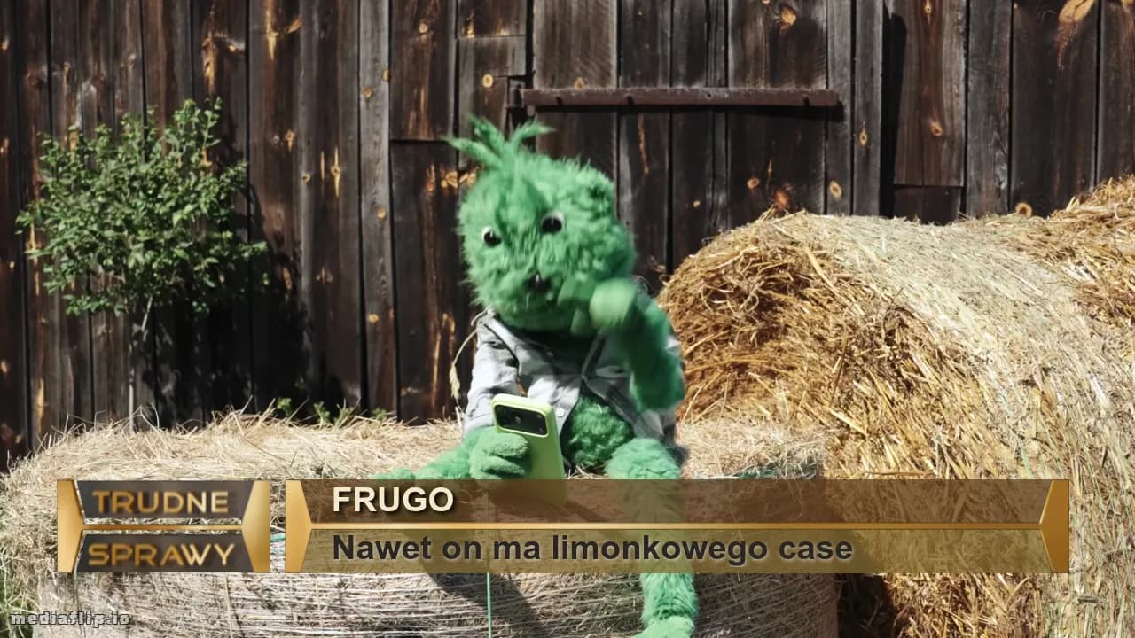 Frugo
Nawet on ma limonkowego case