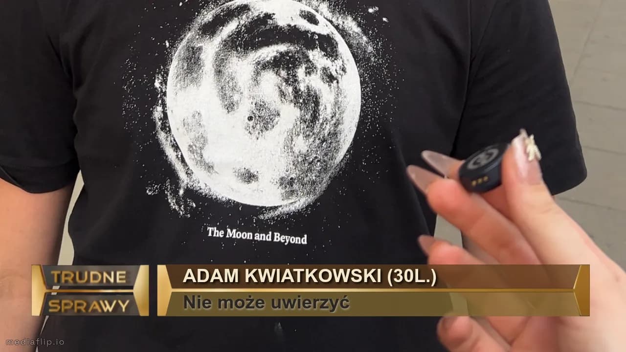 Adam Kwiatkowski (30l.)
Nie może uwierzyć
