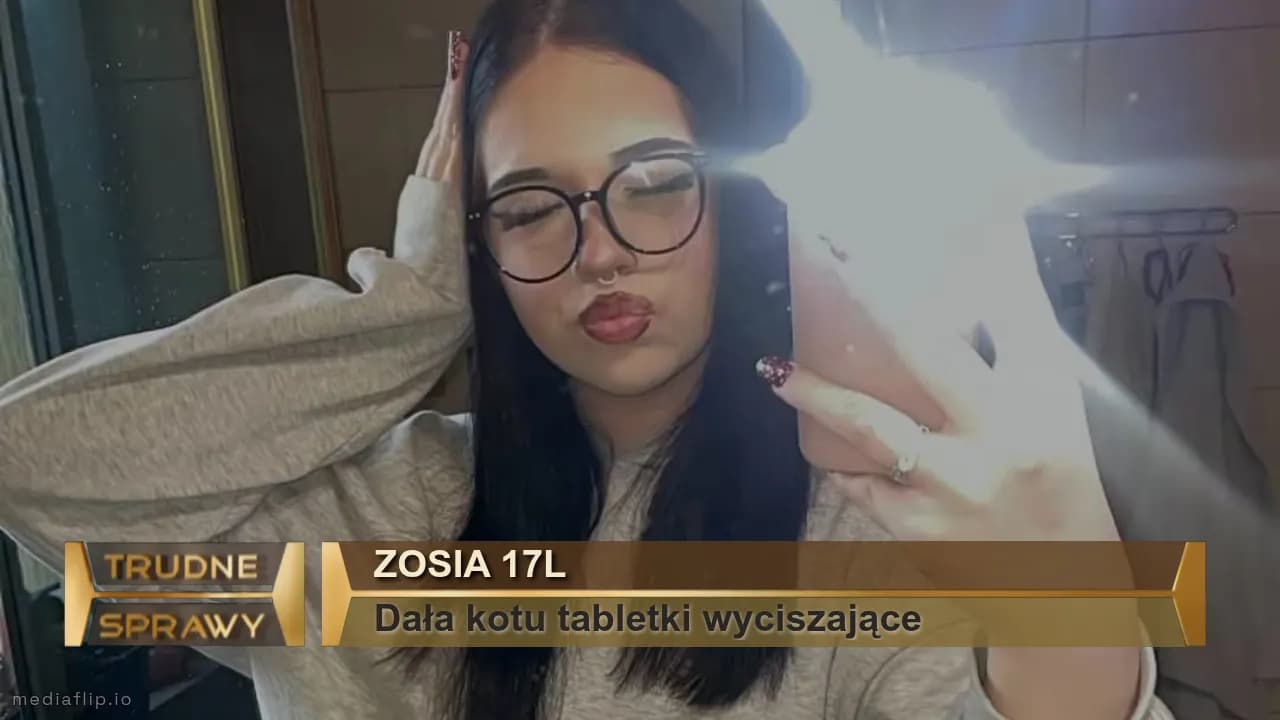 Zosia 17l
Dała kotu tabletki wyciszające 