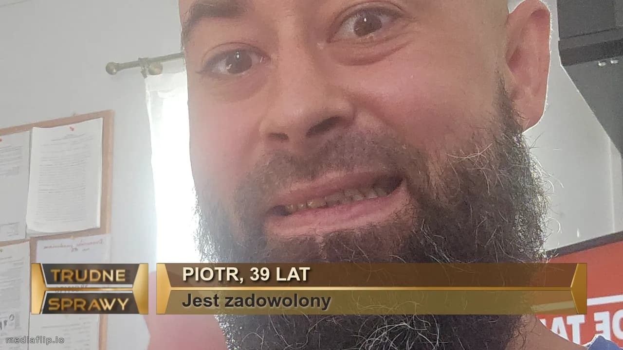 Piotr, 39 lat
Jest zadowolony