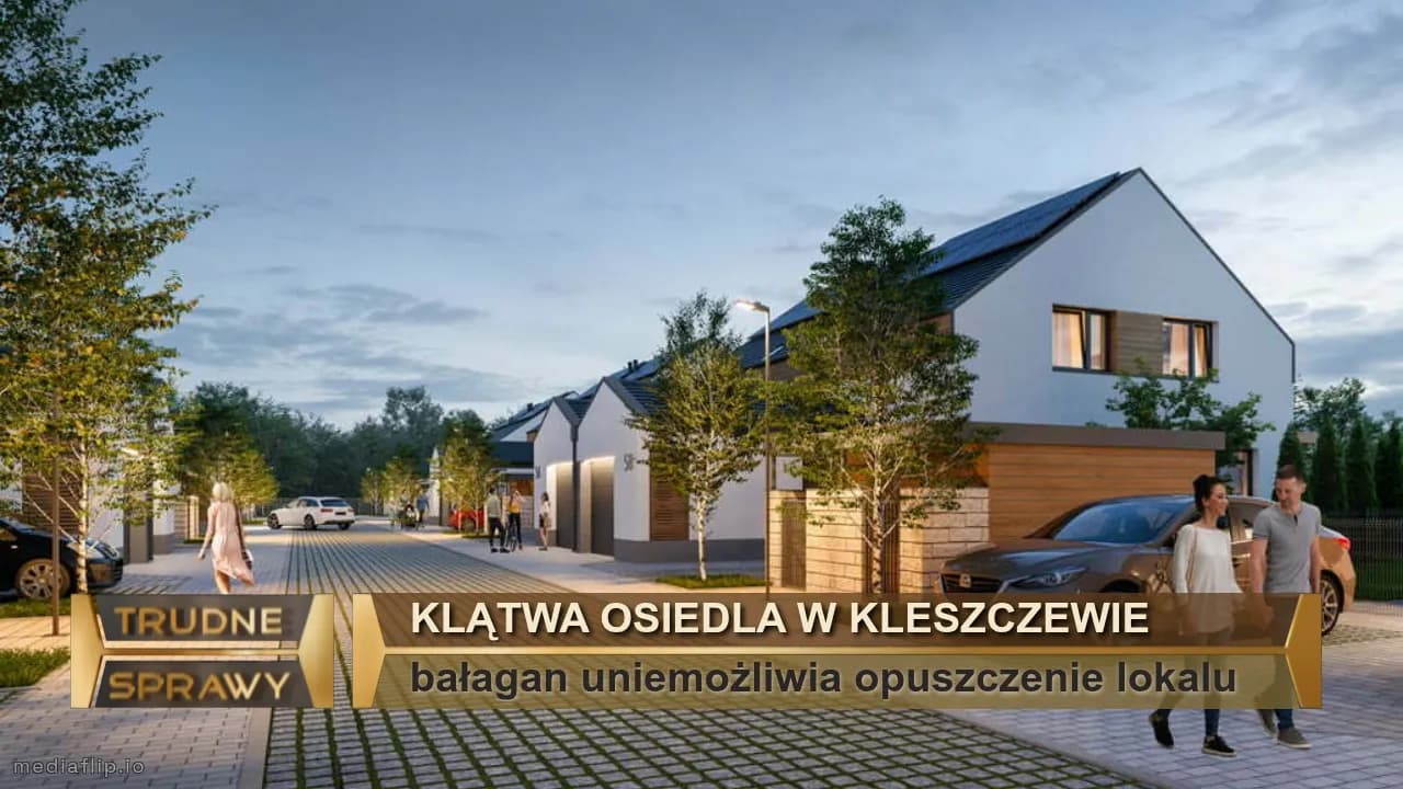 Klątwa Osiedla w Kleszczewie
bałagan uniemożliwia opuszczenie lokalu