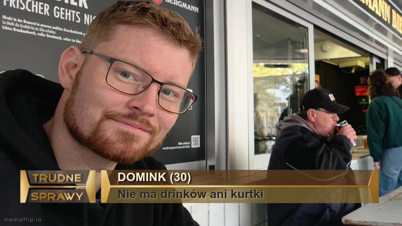 Domink (30)
Nie ma drinków ani kurtki