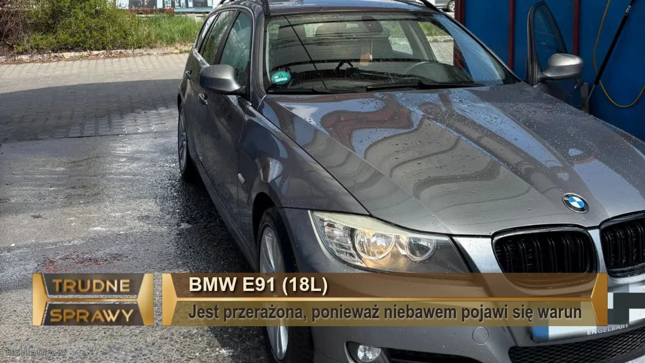 BMW E91 (18l)
Jest przerażona, ponieważ niebawem pojawi się warun