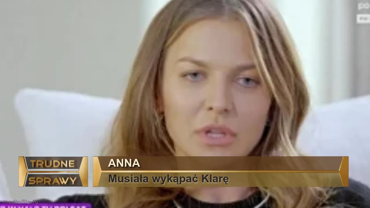 Anna 
Musiała wykąpać Klarę 