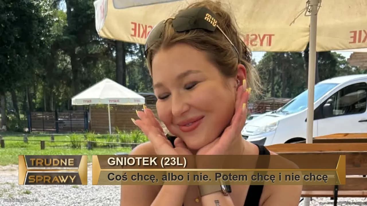 gniotek (23l)
Coś chcę, albo i nie. Potem chcę i nie chcę 
