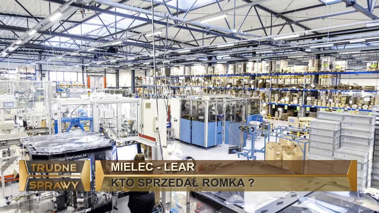 Mielec - LEAR
KTO SPRZEDAŁ ROMKA ?