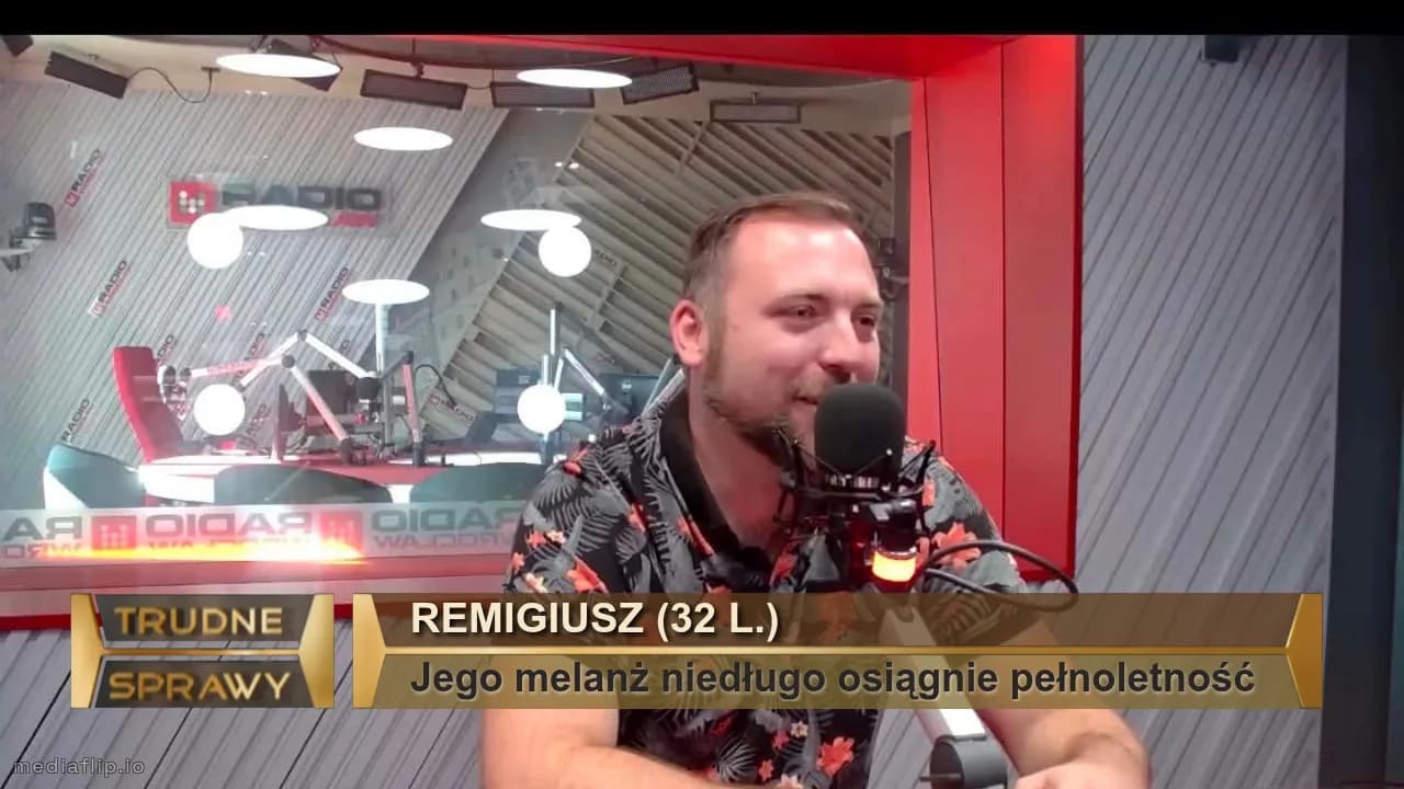 Remigiusz (32 l.)
Jego melanż niedługo osiągnie pełnoletność 