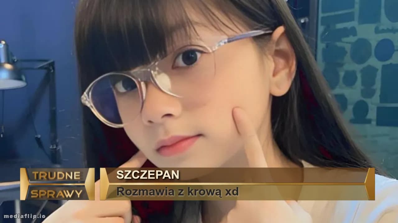 Szczepan 
Rozmawia z krową xd