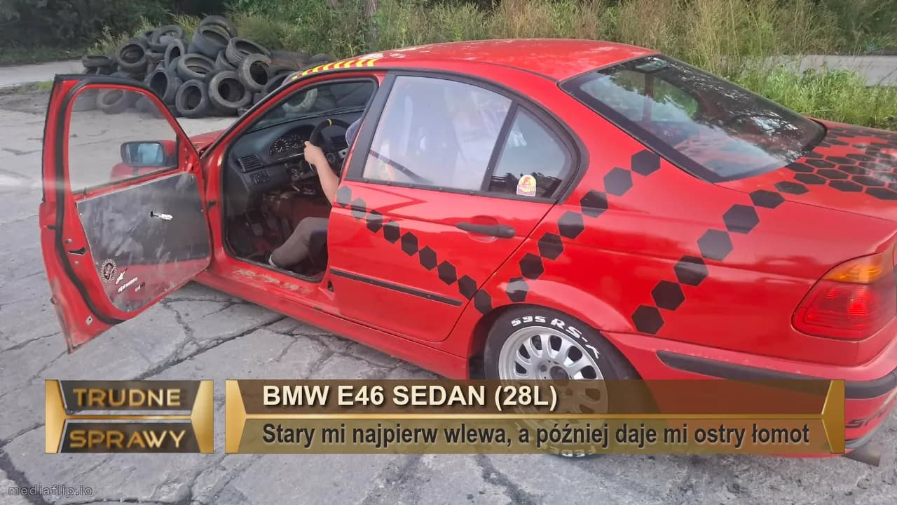 BMW E46 sedan (28l)
Stary mi najpierw wlewa, a później daje mi ostry łomot
