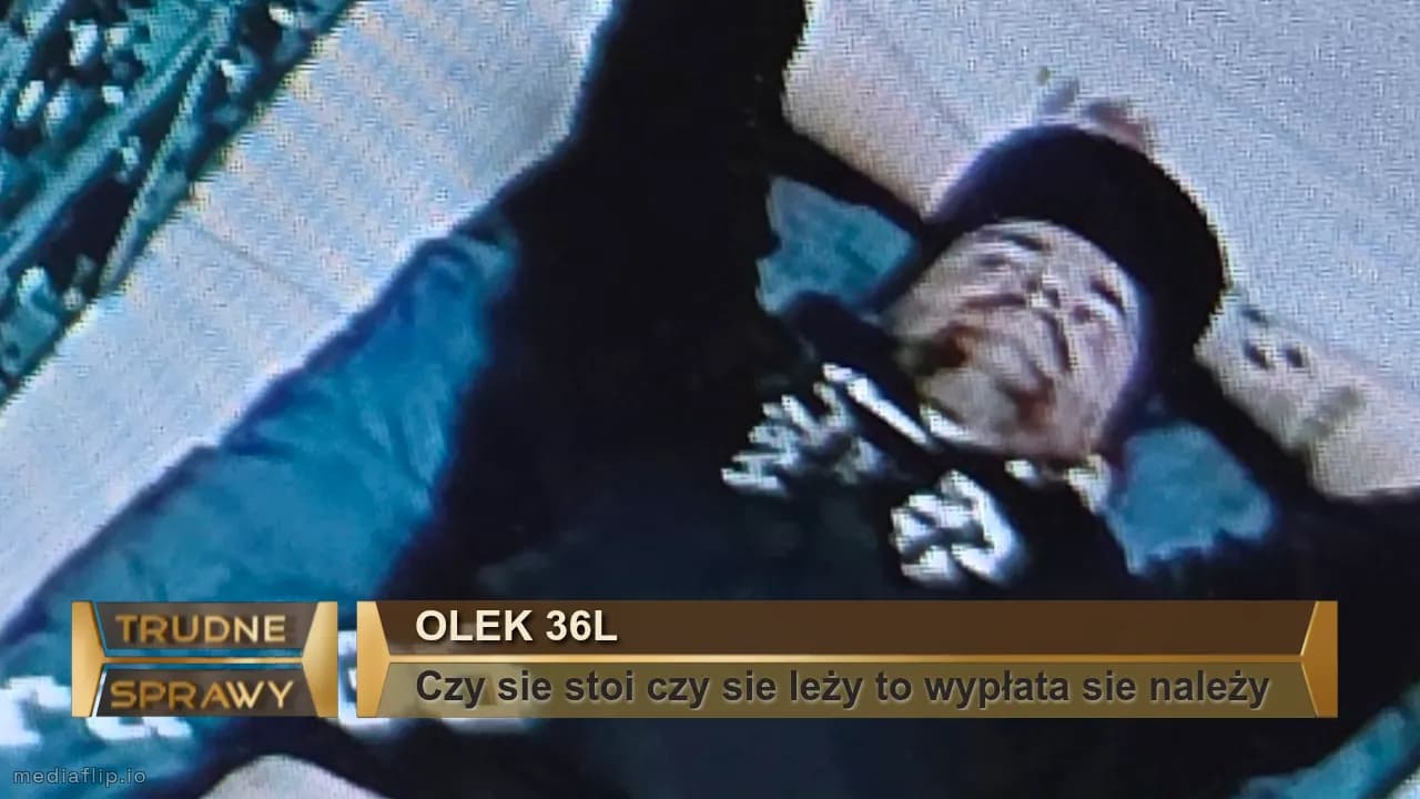 Olek 36l
Czy sie stoi czy sie leży to wypłata sie należy 