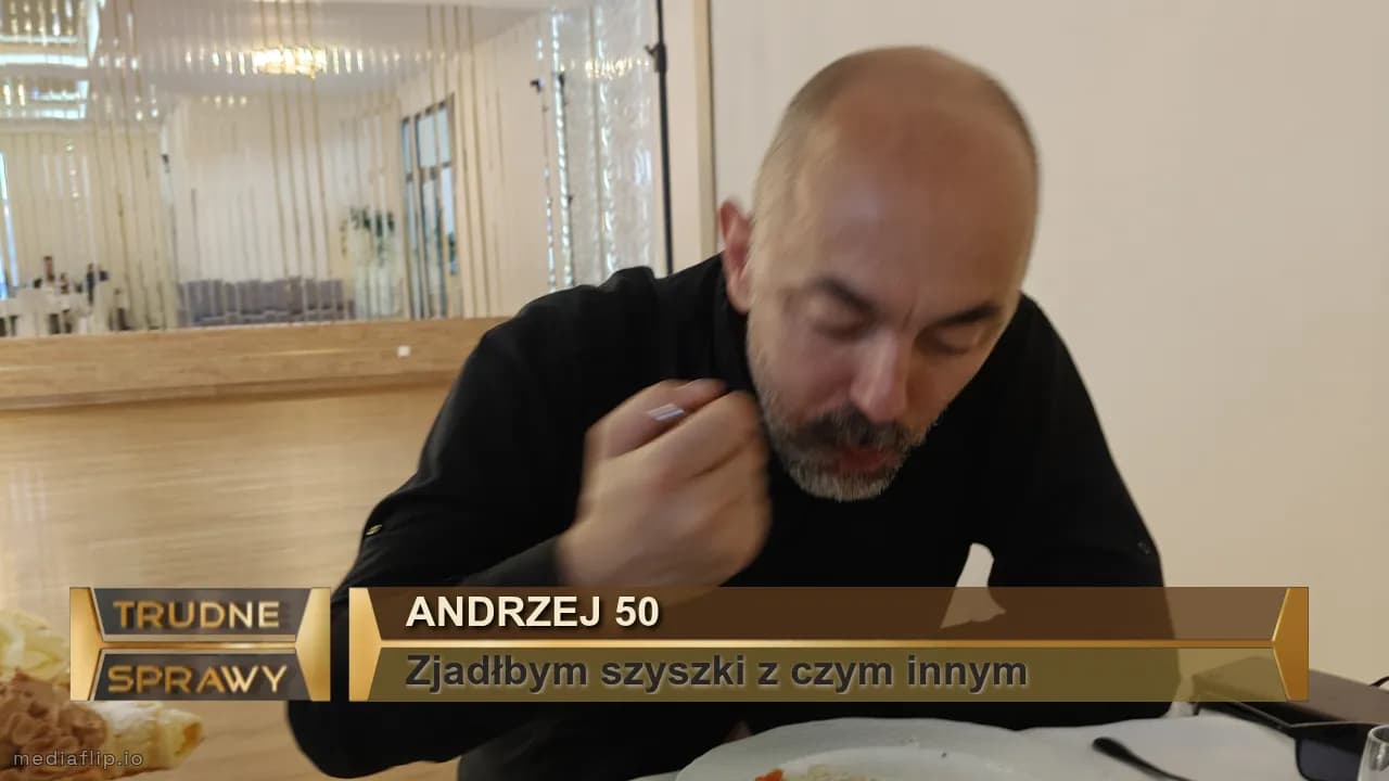 Andrzej 50
Zjadłbym szyszki z czym innym 
