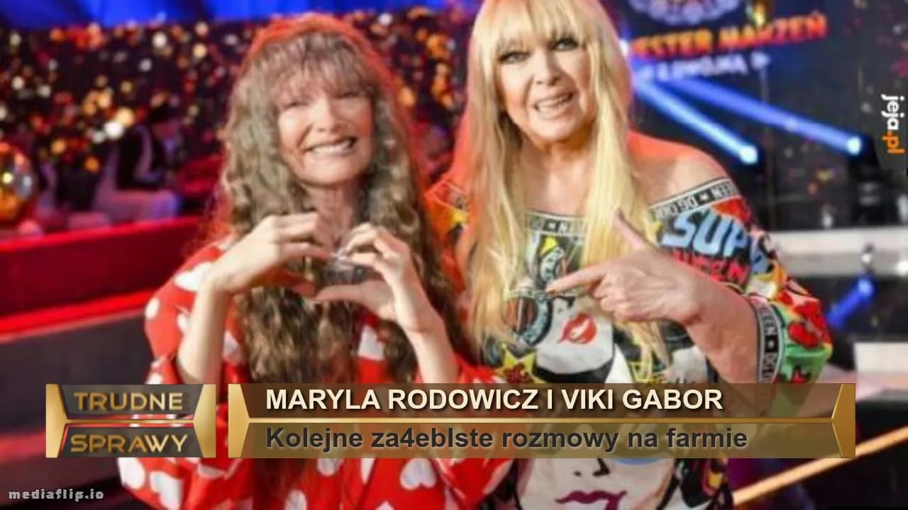 Maryla Rodowicz i Viki Gabor 
Kolejne za4ebIste rozmowy na farmie