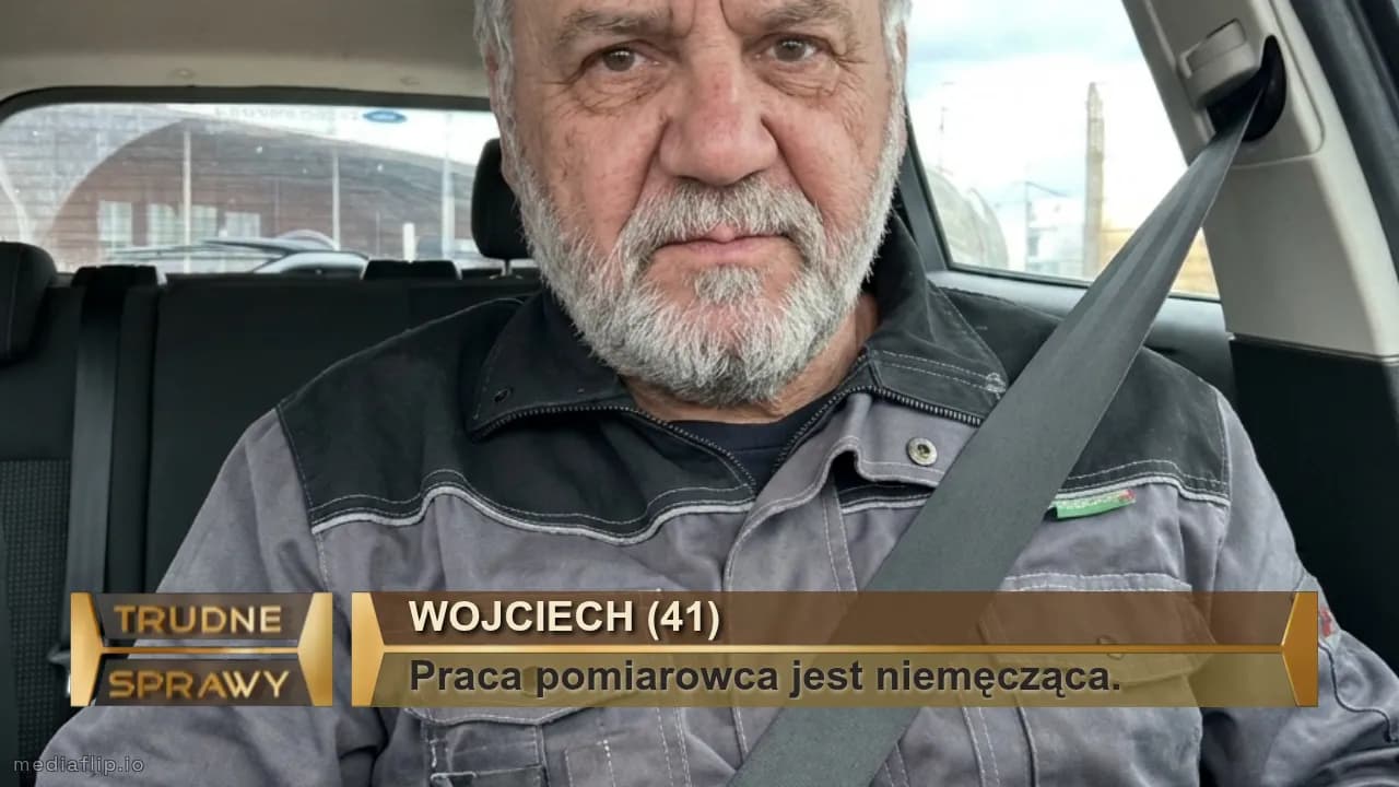 Wojciech (41)
Praca pomiarowca jest niemęcząca. 