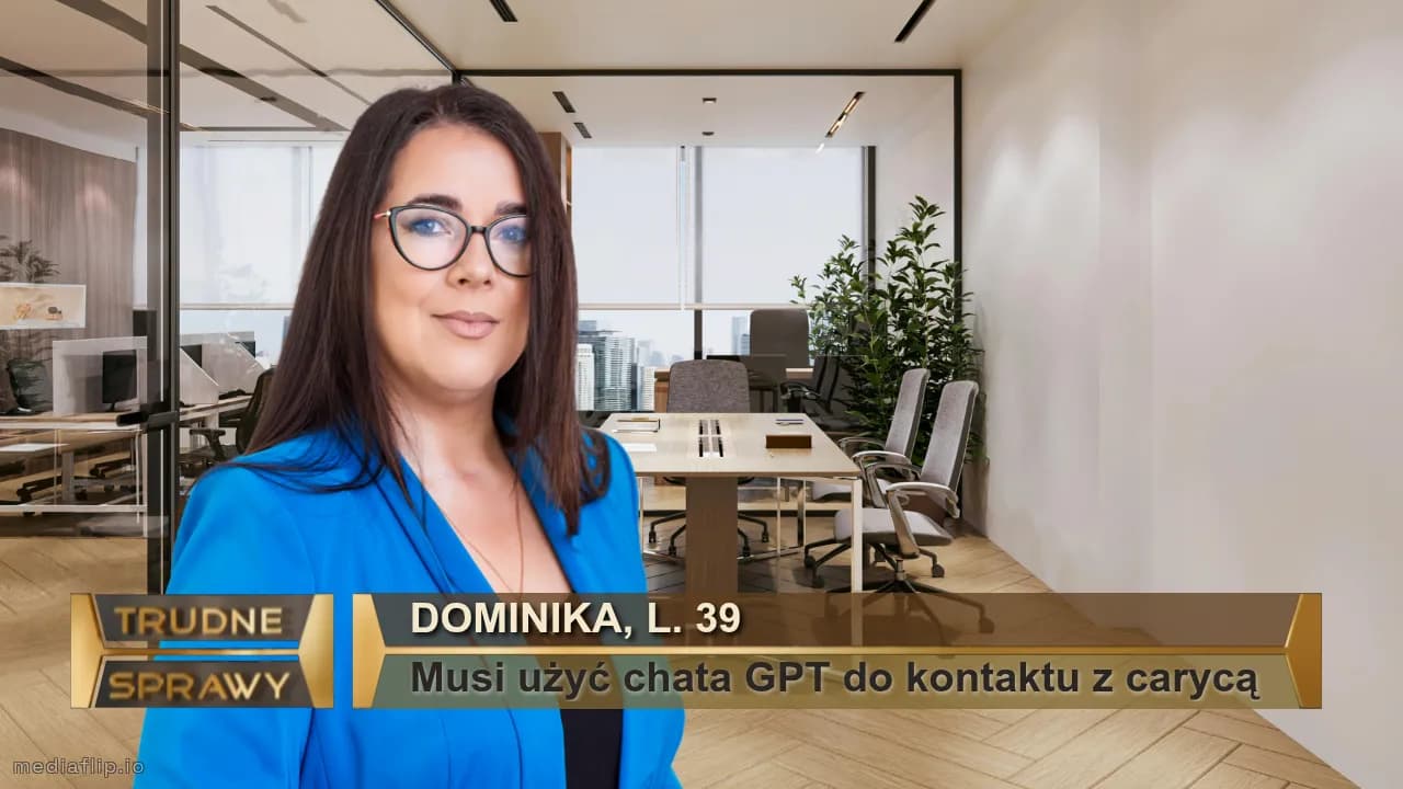 DOMINIKA, l. 39
Musi użyć chata GPT do kontaktu z carycą
