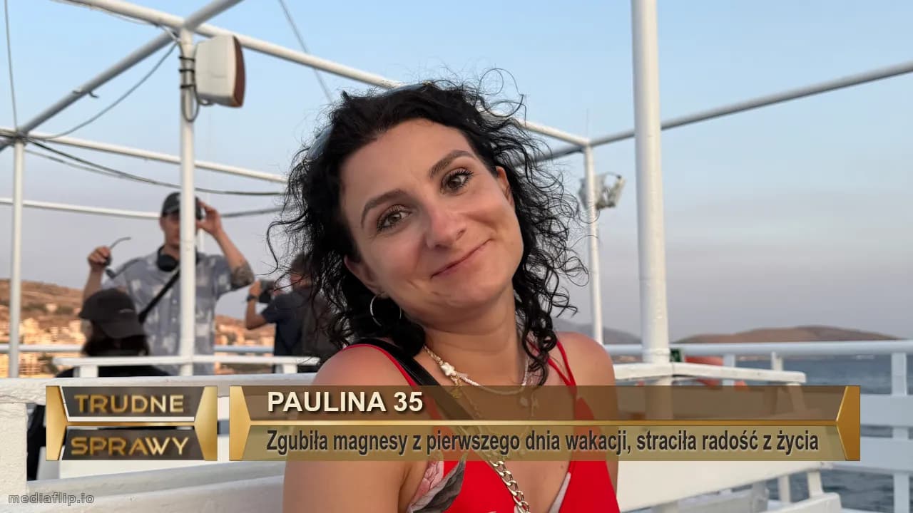 Paulina 35
Zgubiła magnesy z pierwszego dnia wakacji, straciła radość z życia 
