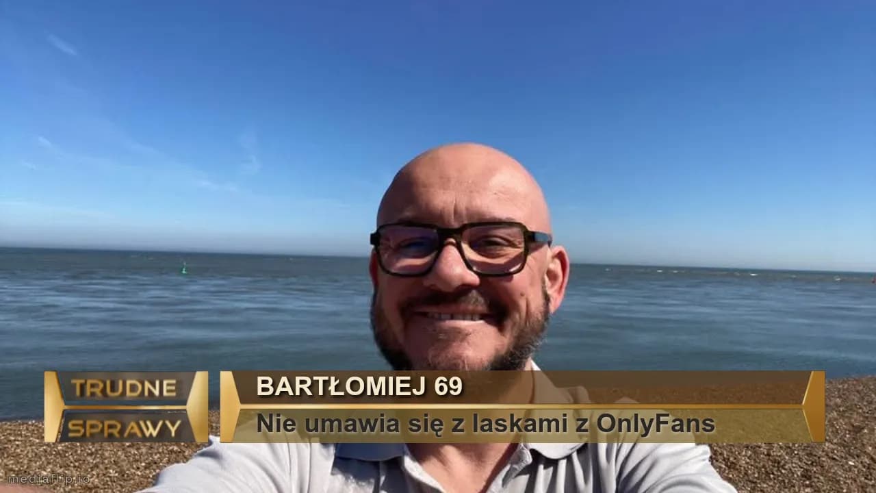 Bartłomiej 69
Nie umawia się z laskami z OnlyFans