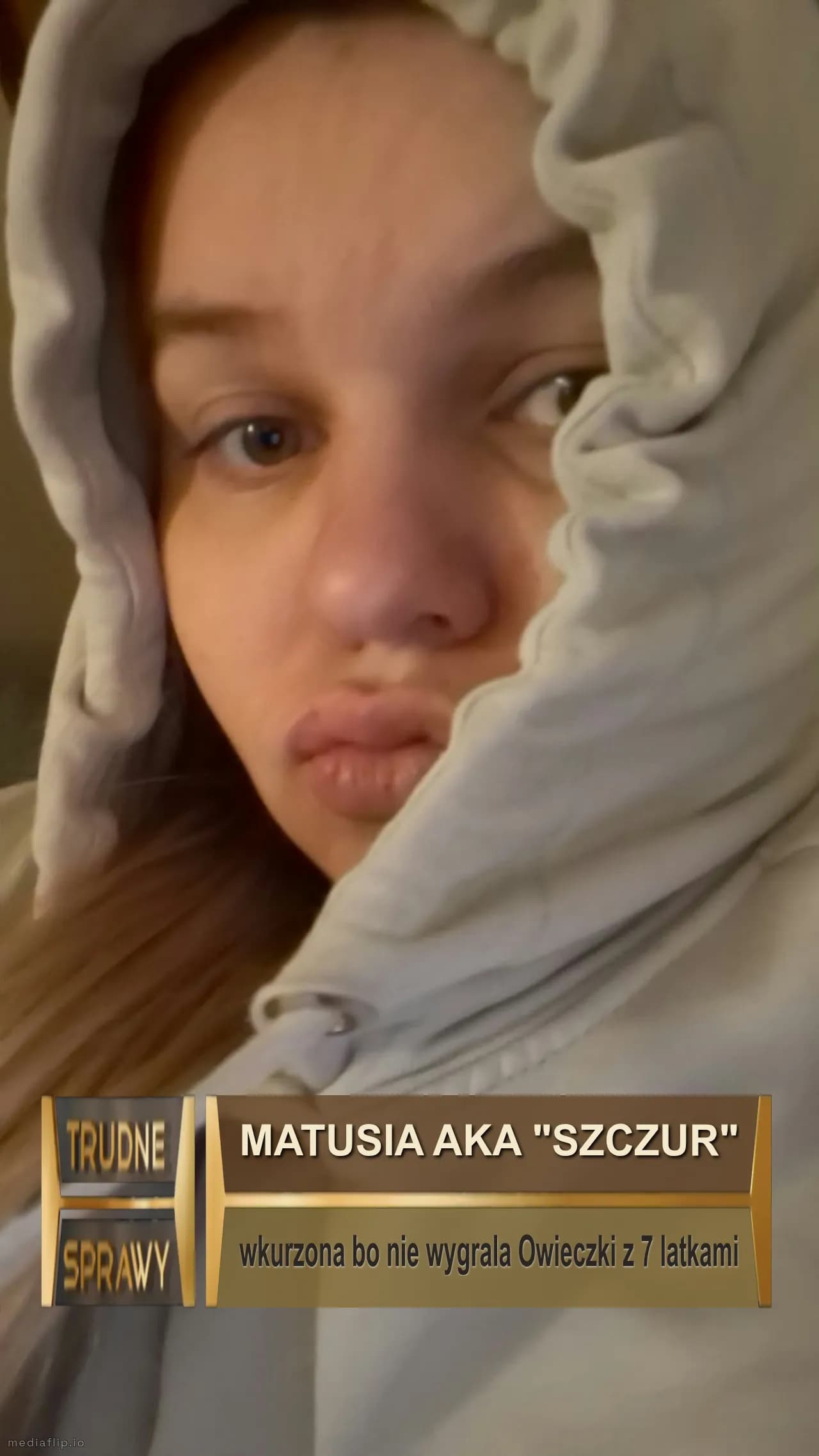 Matusia aka "szczur"
wkurzona bo nie wygrala Owieczki z 7 latkami
