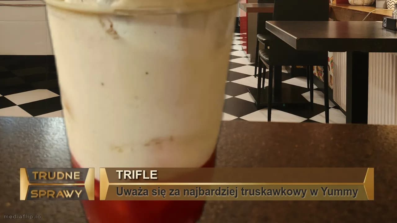 Trifle
Uważa się za najbardziej truskawkowy w Yummy