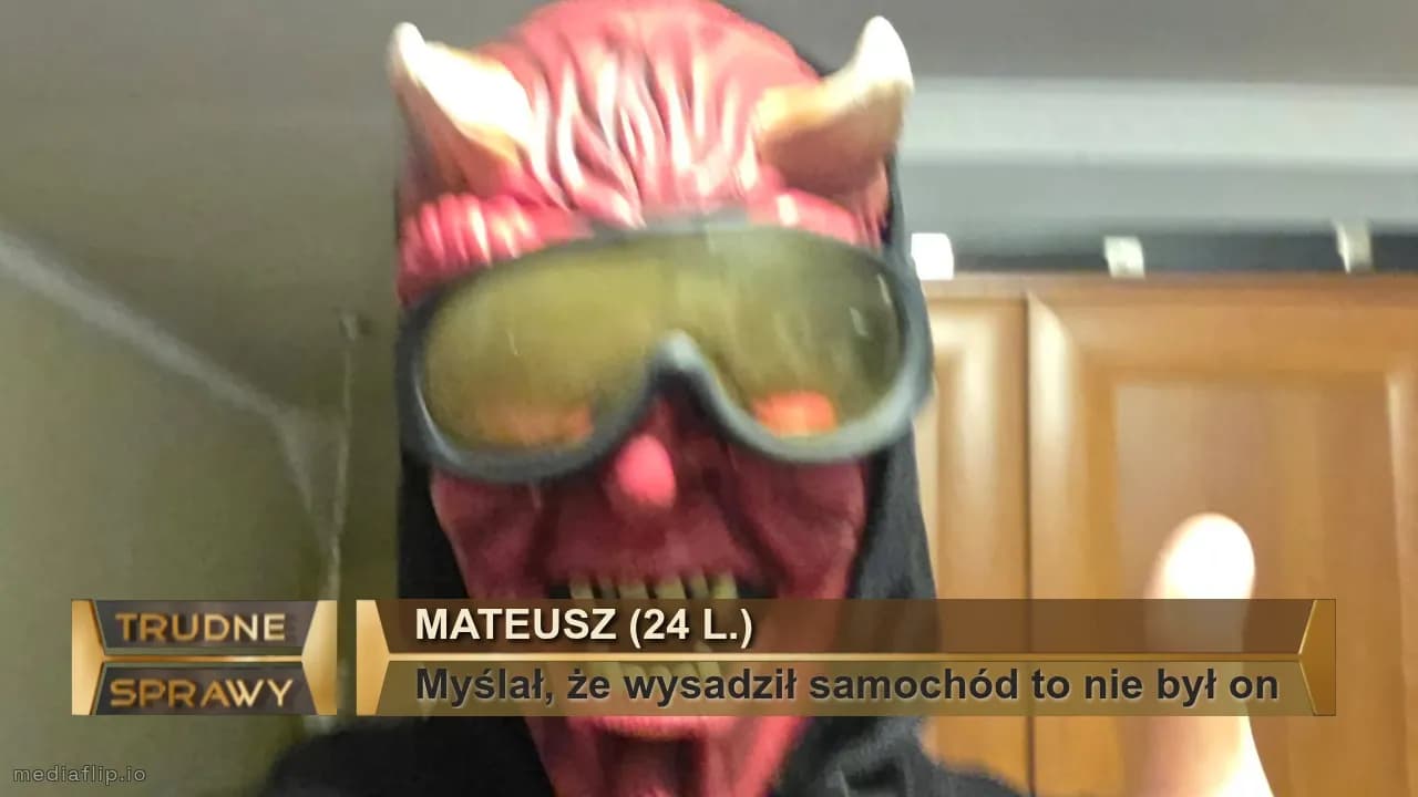 Mateusz (24 l.)
Myślał, że wysadził samochód to nie był on