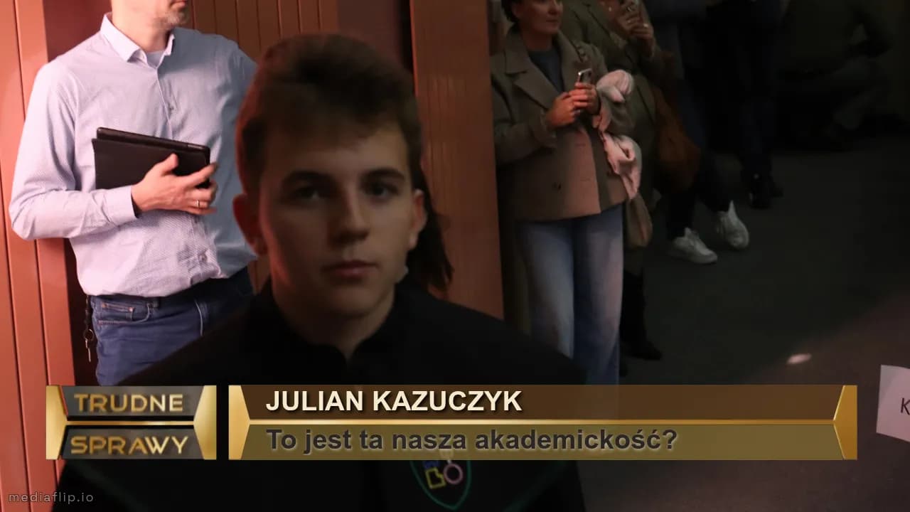 Julian kazuczyk
To jest ta nasza akademickość?