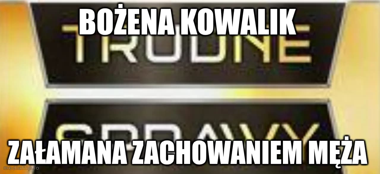 BOŻENA Kowalik  - Załamana zachowaniem męża 