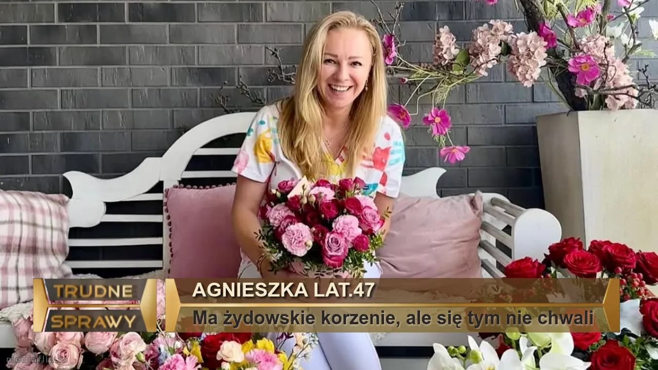 Agnieszka Lat.47
Ma żydowskie korzenie, ale się tym nie chwali