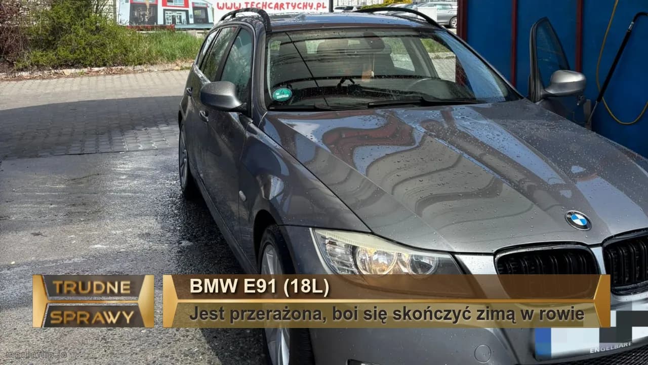 BMW E91 (18l)
Jest przerażona, boi się skończyć zimą w rowie