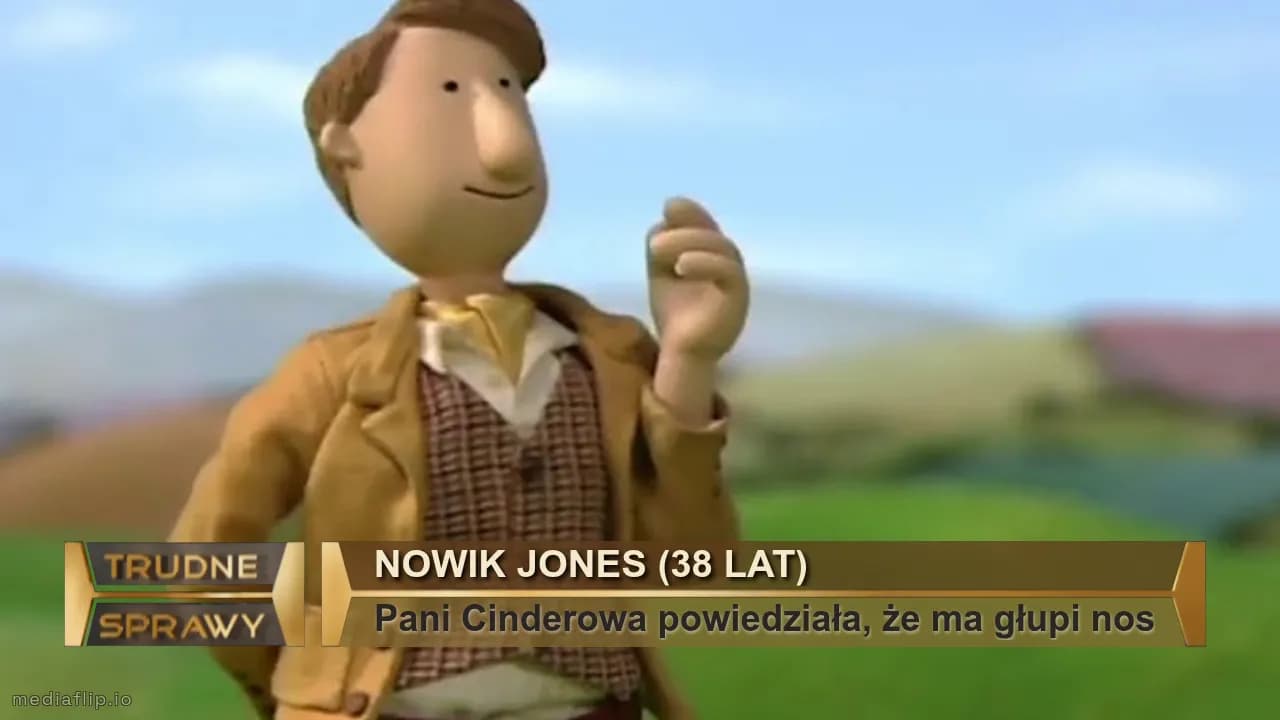 Nowik Jones (38 lat)
Pani Cinderowa powiedziała, że ma głupi nos