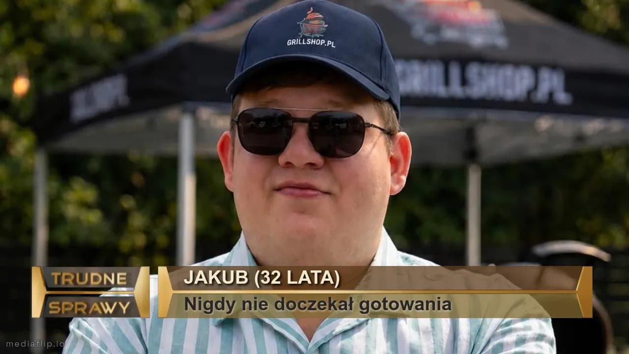 Jakub (32 lata)
Nigdy nie doczekał gotowania 