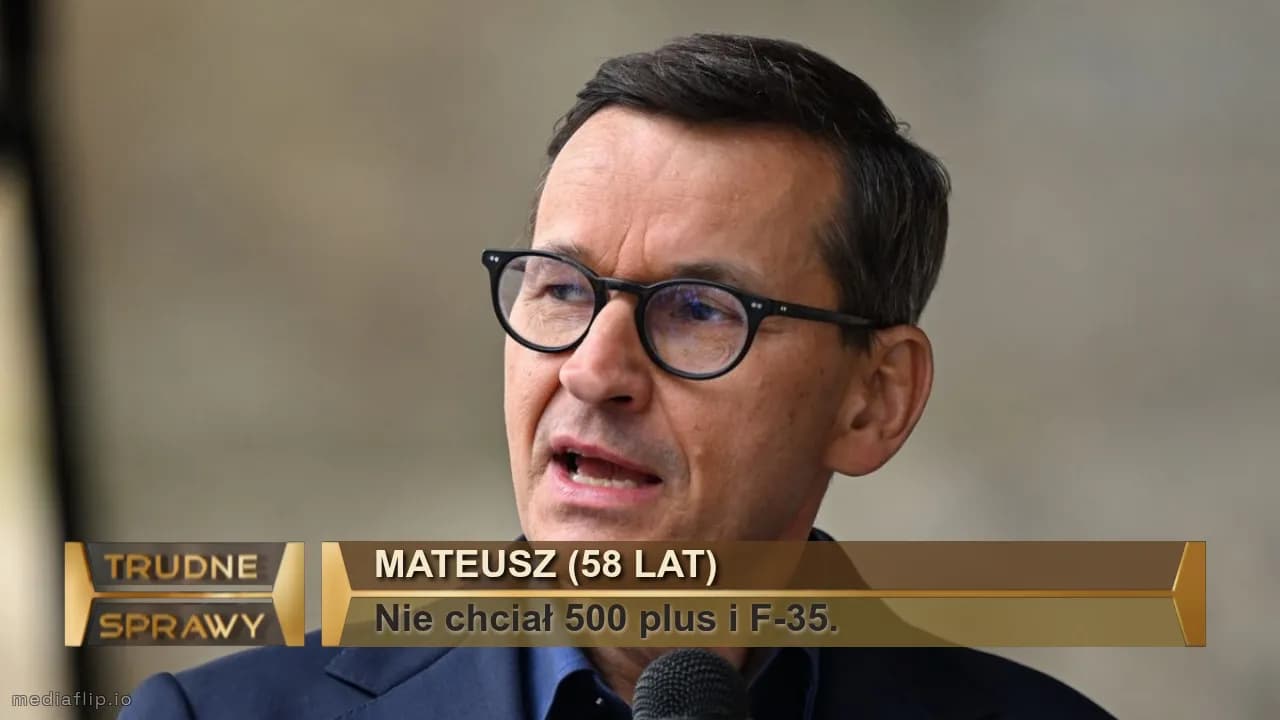Mateusz (58 lat)
Nie chciał 500 plus i F-35.
