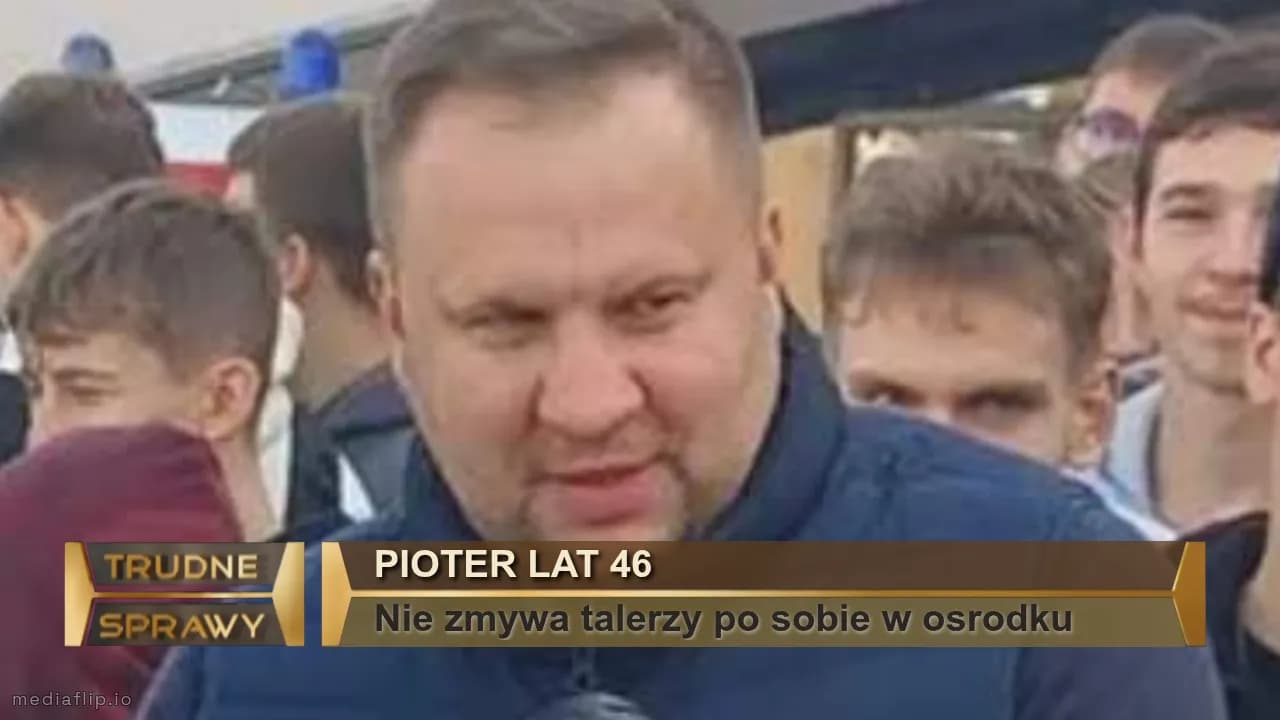Pioter lat 46
Nie zmywa talerzy po sobie w osrodku