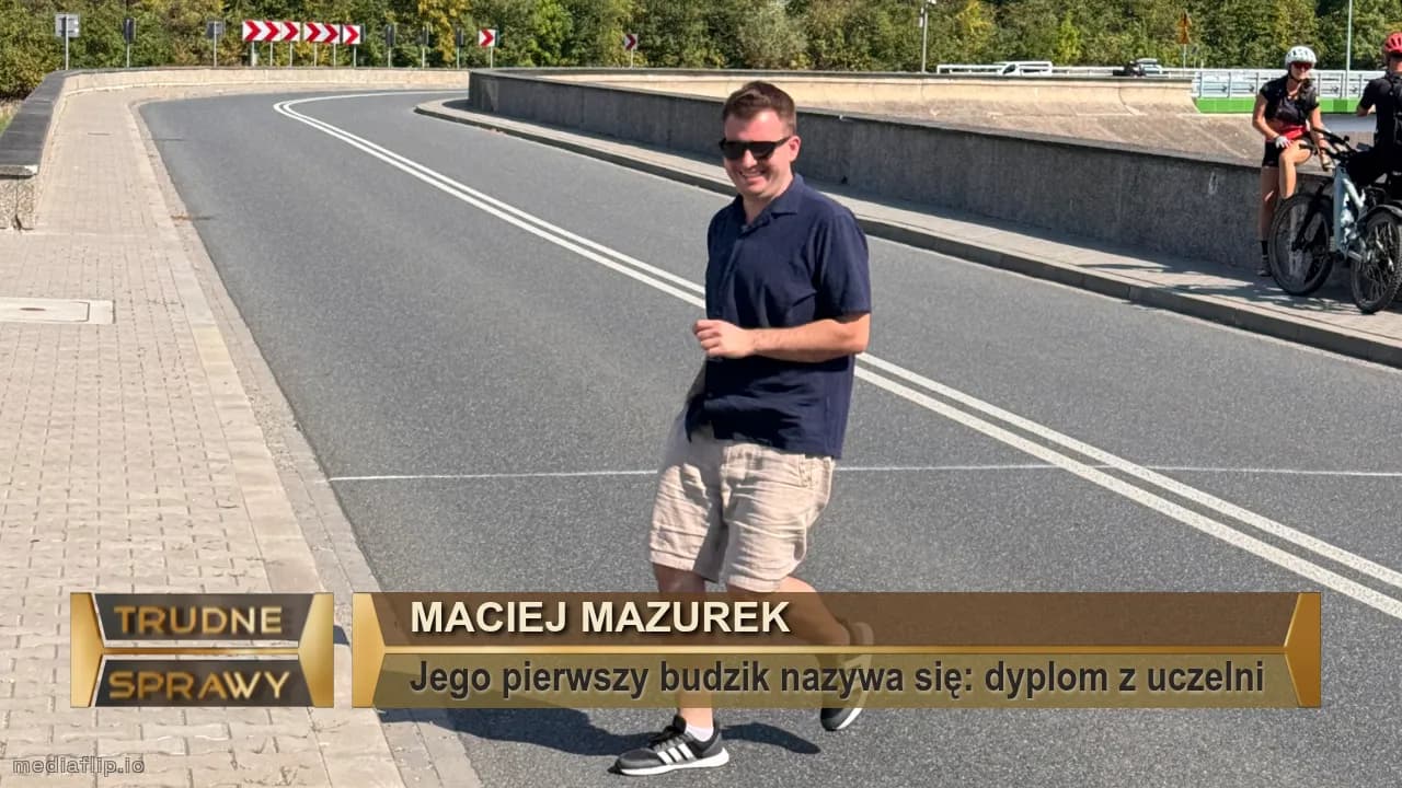 Maciej mazurek 
Jego pierwszy budzik nazywa się: dyplom z uczelni