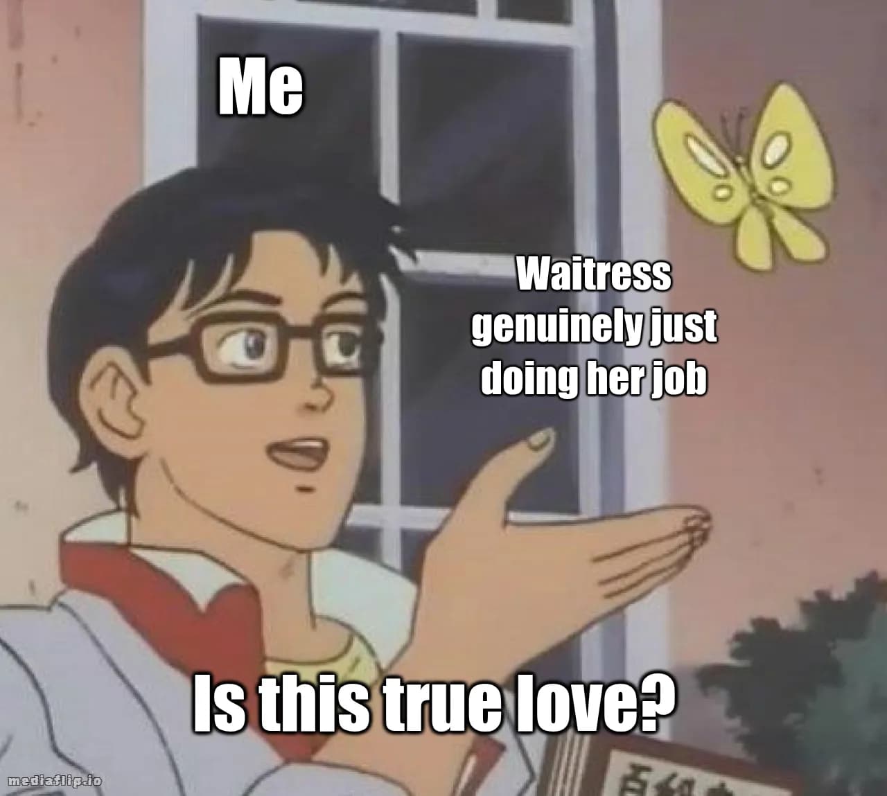 Me - Waitress genuinely just doing her job - Is this true love?